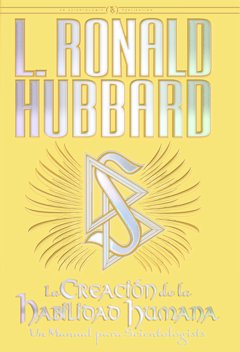 La Creación de la Habilidad Humana